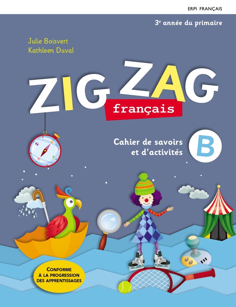 [9782766155026] ZIG ZAG, 3e année - Cahiers de savoirs et d'activités avec Mes outils et ens. numérique - Élève 12 mois (9782766155026)
