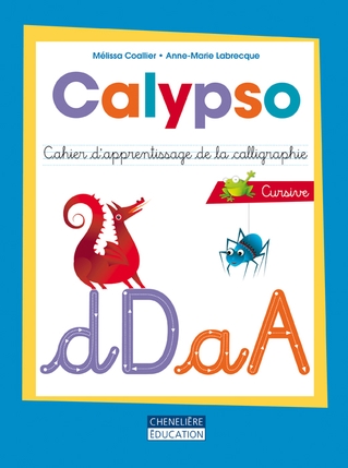 [LV211902] Calypso, Cahier d'apprentissage de la calligraphie, Cursive (9782765034643)