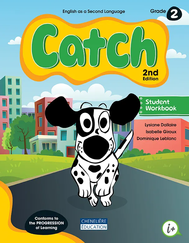 Catch, Grade 2, Student Workbook, Ed. Chenelière (ISBN : 9782765090175)