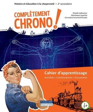 [LV281818] Complètement CHRONO, 2e secondaire, Cahier d'apprentissage en version imprimée ET numérique (ISBN : 9782765076032)
