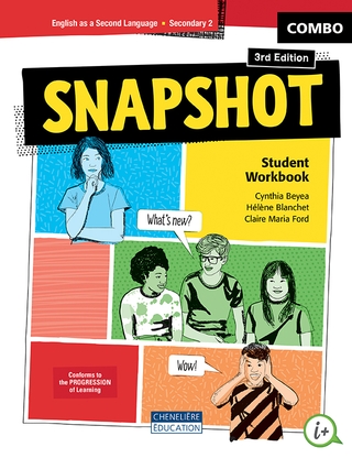 [9998202410066] Snapshot, 3re Ed. - Secondary 2, Combo Printed and Digital Student Workbook + int. workshops for 1 year, Édition Chenelière, ISBN : 9782765062097