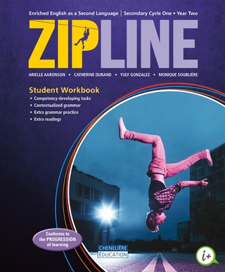 [LV284264] Zipline, enriched English as a second language, Cycle 1, Year 2, Combo Printed and Digital Student Workbook + Interactive Workshops, Web Access 1 Year (9782765074281)