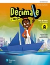 Décimale Mathématique, 2e Édition, 6e année, Cahier de savoirs et d'activités A & B + Mes outils et ens. numréique - Élève 12 mois, Ed. ERPI (ISBN : 9782766155118)