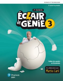 [9782766154890] Éclair de génie 3, 2e Édi., Cahier de savoirs et d'activités incluant 3 fascicules d'expérimentation (ISBN : 9782766154890)