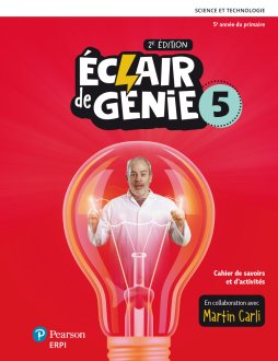 [9782766154913] Éclair de génie 5, 2e Éd., Cahier de savoirs et d'activités incluant 3 fascicules d'expérimentation et ens. numérique - Élève 12 mois (9782766154913)