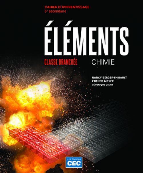 [9782761792011] Éléments Cahier d'apprentissage (incluant le tableau périodique et les exercices interactifs), version papier + Accès étudiants, Web 1 an (9782761792011)