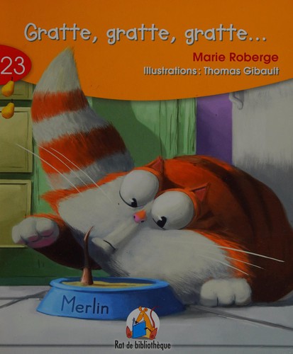 Roman : Gratte, gratte, gratte..., ERPI (9782761341820)