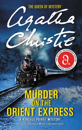 Roman : Murder on the Orient Express : A Hercule Poirot Mystery, Mass Market Paperback (9780062073501)