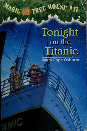 Roman : Magic Tree House T.17 - Tonight on the Titanic (9780679890638)