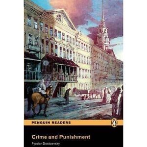 Roman : Crime and punishment, Fyodor Dostoevsky, Pearson English Readers (9781405882620)