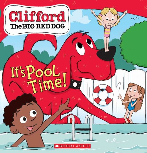 Clifford : It's pool time !, Scholastic (9781338530674)