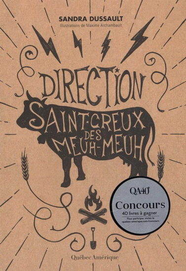 [LV206409] Novel: Direction Saint-Creux-des-Meuh-Meuh, Sandra Dussault (9782764427255)
