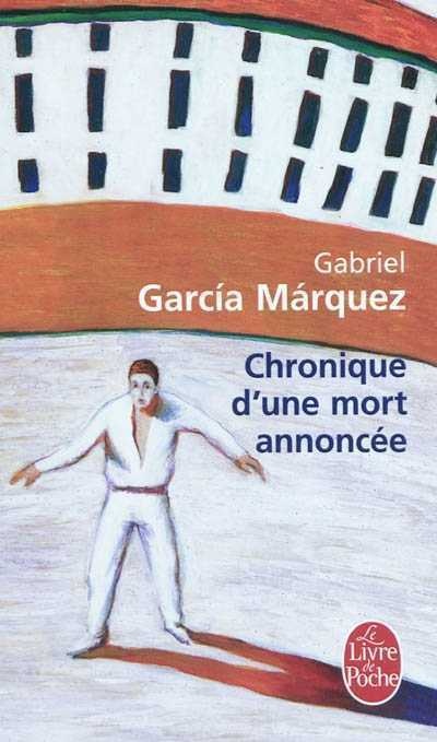 [9782253043973] Roman : Chronique d'une mort annoncée, Gabriel Garcia Marques (9782253043973)