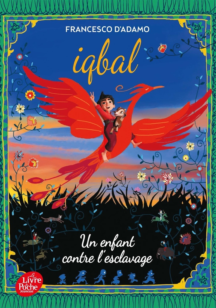 [LV245082] Novel: Iqbal, un enfant contre l'esclavage, Ed. Livre de poche (9782013193016)