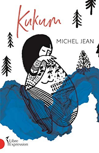 Roman : Kukum, Michel Jean (9782764813447)