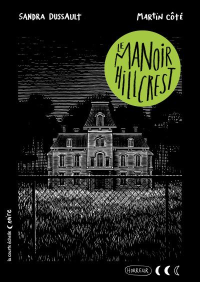 [LV308620] Novel: Le manoir Hillcrest, Sandra Dussault (9782897746032)