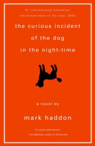 Novel: The Curious Incident of the Dog in the Night-Time, by Mark Haddon (ISBN: 9780385659802)