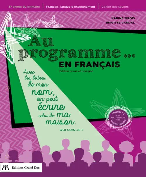 Au programme en français 5e année - Cahier de l'élève (incluant la version numérique via l'accès enseignant) (ISBN: 9782765531807)