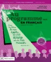 Au programme en français 5e année - Cahier de l'élève (incluant la version numérique via l'accès enseignant) (ISBN: 9782765531807)