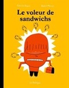 Roman : Le voleur de sandwichs, André Marois (ISBN: 9782923841267)