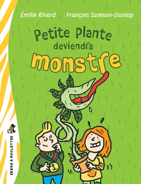 Novel: Petite plante deviendra monstre, Émilie Rivard (ISBN: 9782897707507)