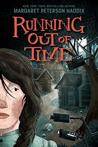 [9780063306585] Roman: Running out of time by Margaret Peterson Haddix (ISBN: 9780063306585)