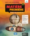 Matière première, 1re sec. Cahier d'apprentissage + code grammaticale + exercices interactifs (9782761799751)