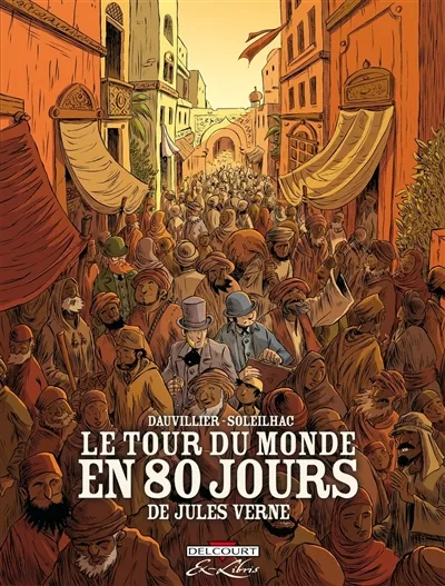 Le tour du monde en 80 jours, de Jules Verne : intégrale (9782756047782)