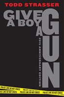 Nove: Give a Boy a Gun, Todd Strasser (9781534464612)