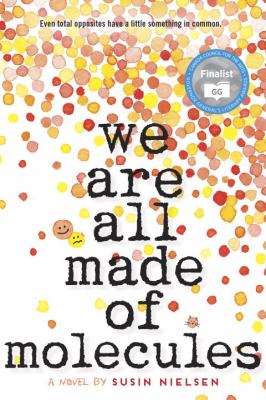Novel: We are all made of Molecules, Susin Nielson (9781770497801)
