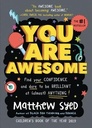 Novel: You are awesome, Matthew Syed (9781492687535)