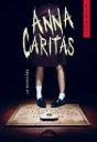 Novel: Anna Caritas #01 : Le Sacrilège (9782898105562)