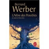 Novel: L'arbre des possibles, Bernard Werber (9782253111467)
