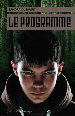 [9782764434932] Roman : Le programme, Sandra Dussault (9782764434932)