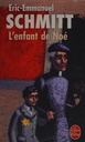 Novel: L'enfant de Noé, Eric-Emmanuel Schmitt (9782253123576)