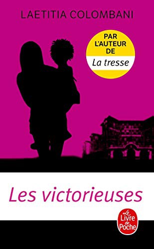 Novel: Les victorieuses, Laetitia Colombani (9782253934639)