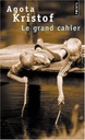 Novel: Le grand cahier, Agota Kristof (9782020239264)