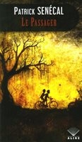 Roman : Le passager, Patrick Senécal (9782896151851)