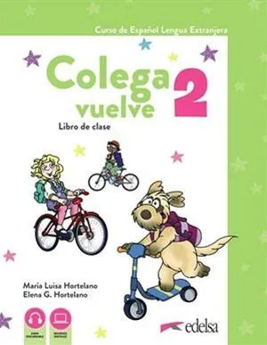 [9788490817759] COLEGA VUELVE 2 - ALUMNO+EJERCICIOS+LAMINAS (9788490817759)