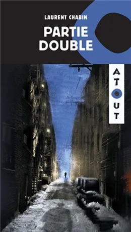 Novel: Partie double, Laurent Chabin, Éd. Hurtubise (9782897234997)