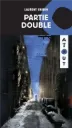 Roman : Partie double, Laurent Chabin, Éd. Hurtubise (9782897234997)