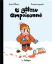 Novel: Le gâteau empoisonné, André Marois