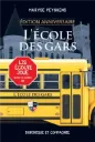 Roman : L'école des gars, Nouv. édition, Maryse Peyskens, Dominique & Cie (ISBN : 9782898502637)